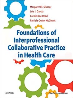 دانلود کتاب Foundations of Interprofessional Collaborative Practice in Health Care