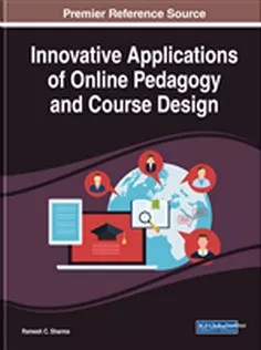 دانلود کتاب Innovative Applications of Online Pedagogy and Course Design