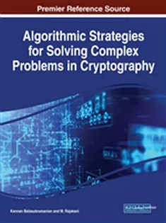 دانلود کتاب Algorithmic Strategies for Solving Complex Problems in Cryptography