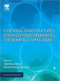 دانلود کتاب Functional Nanostructured Interfaces for Environmental and Biomedical Applications