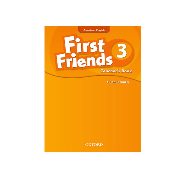 کتاب معلم امریکن فرست فرندز سه First Friends American English 3 Teacher’s Book