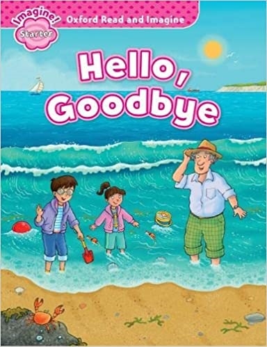 کتاب هلو گودبای Oxford Read and Imagine starter Hello Goodbye