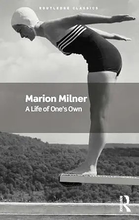 دانلود نسخه کامل کتاب زبان اصلی A Life of One’s Own (Routledge Classics) PDF