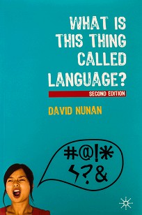 کتاب زبان What Is This Thing Called Language 2nd Edition