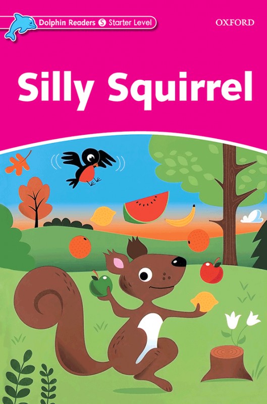 کتاب زبان دلفین ریدرز استارترسنجاب احمق Dolphin Readers Starter Silly Squirrel