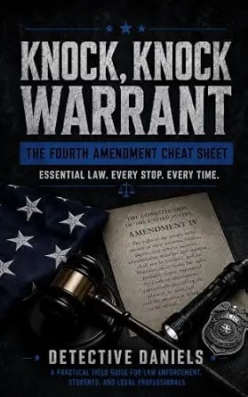 دانلود نسخه کامل کتاب زبان اصلی Knock, Knock, Warrant: The Fourth Amendment Cheat Sheet PDF