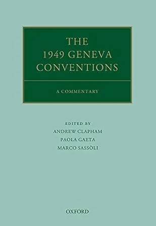 دانلود نسخه کامل کتاب زبان اصلی The 1949 Geneva Conventions: A Commentary (Oxford Commentaries on International Law) PDF