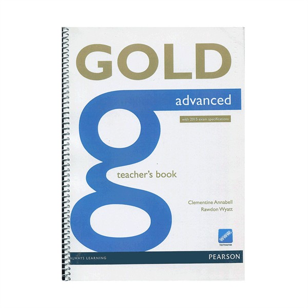 کتاب معلم گلد ادونسد ویرایش قدیم Gold Advanced Teachers Book