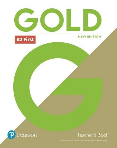 کتاب معلم گلد فرست ویرایش جدید Gold B2 First New Edition Teachers Book