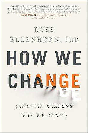 دانلود نسخه کامل کتاب زبان اصلی How We Change: (And Ten Reasons Why We Don’t) PDF