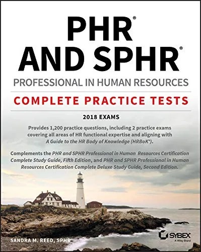 دانلود نسخه کامل کتاب زبان اصلی PHR and SPHR Professional in Human Resources Certification Complete Practice Tests: 2018 Exams 1st Edition PDF