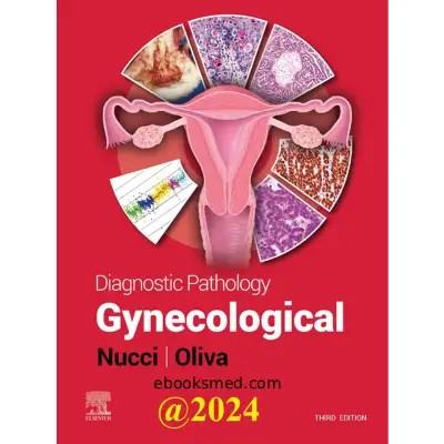 کتاب Diagnostic Pathology Gynecological 3rd Edition 2024
