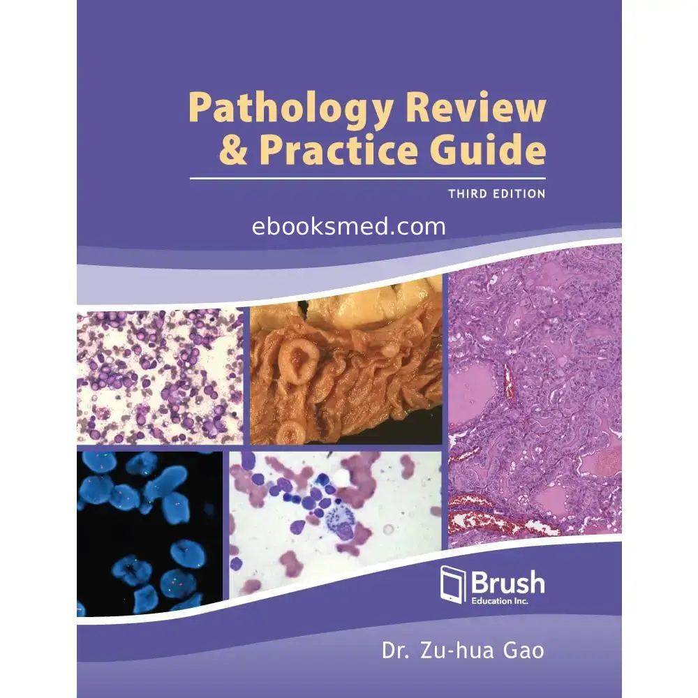 Pathology Review and Practice Guide 3rd Edition | Board Exam Review 2023