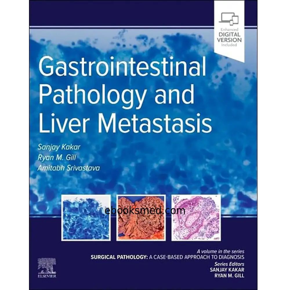 Gastrointestinal Pathology and Liver Metastasis | A Case-Based Approach to Diagnosis 2026