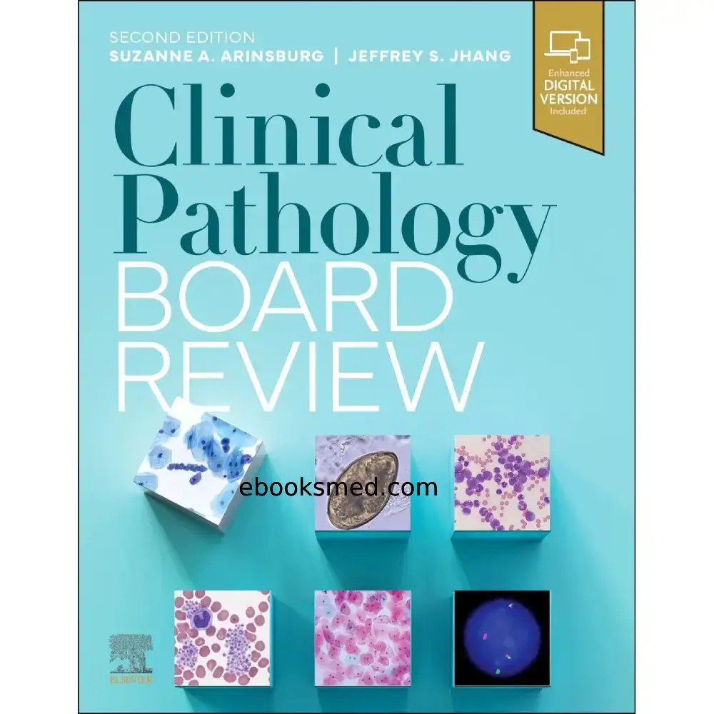 Clinical Pathology Board Review 2025 | 2nd Edition