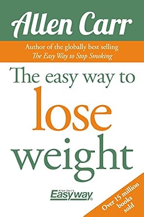 دانلود نسخه کامل کتاب زبان اصلی The Easy Way to Lose Weight (Allen Carr’s Easyway Book 7) PDF