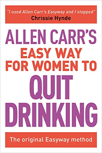 دانلود نسخه کامل کتاب زبان اصلی Allen Carr’s Easy Way for Women to Quit Drinking: The original Easyway method (Allen Carr’s Easyway Book 3) Kindle Edition PDF