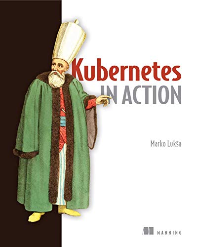 دانلود نسخه کامل کتاب زبان اصلی Kubernetes in Action 1st Edition PDF