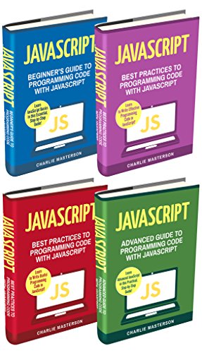 دانلود نسخه کامل کتاب زبان اصلی JavaScript: 4 Books in 1: Beginner’s Guide + Tips and Tricks + Best Practices + Advanced Guide to Programming Code with JavaScript Kindle Edition PDF