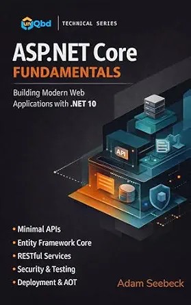 دانلود نسخه کامل کتاب زبان اصلی ASP.NET Core Fundamentals: Building Modern Web Applications With .NET 10 PDF