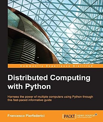 دانلود نسخه کامل کتاب زبان اصلی Distributed Computing with Python PDF