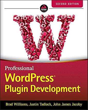 دانلود نسخه کامل کتاب زبان اصلی Professional WordPress Plugin Development PDF