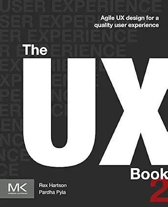 دانلود نسخه کامل کتاب زبان اصلی The UX Book: Agile UX Design for a Quality User Experience PDF