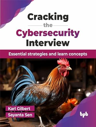 دانلود نسخه کامل کتاب زبان اصلی Cracking the Cybersecurity Interview: Essential strategies and learn concepts (English Edition) PDF