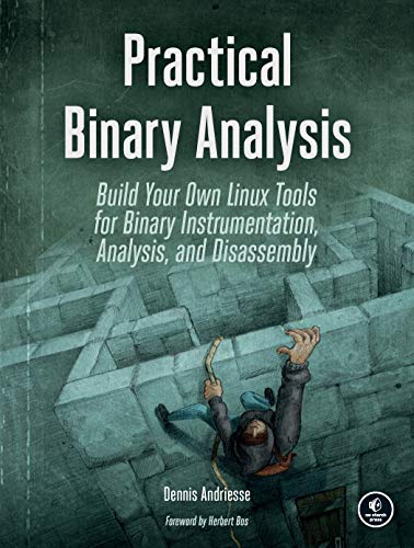 دانلود نسخه کامل کتاب زبان اصلی Practical Binary Analysis: Build Your Own Linux Tools for Binary Instrumentation, Analysis, and Disassembly Kindle Edition PDF