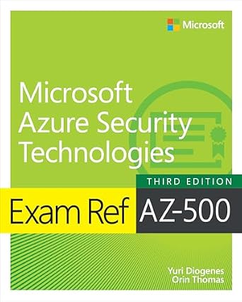 دانلود نسخه کامل کتاب زبان اصلی Exam Ref AZ-500 Microsoft Azure Security Technologies PDF