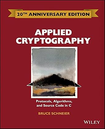 دانلود نسخه کامل کتاب زبان اصلی Applied Cryptography: Protocols, Algorithms and Source Code in C PDF