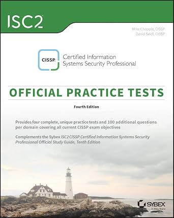 دانلود نسخه کامل کتاب زبان اصلی ISC2 CISSP Certified Information Systems Security Professional Official Practice Tests PDF