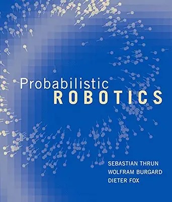 دانلود نسخه کامل کتاب Probabilistic Robotics (Intelligent Robotics and Autonomous Agents series)