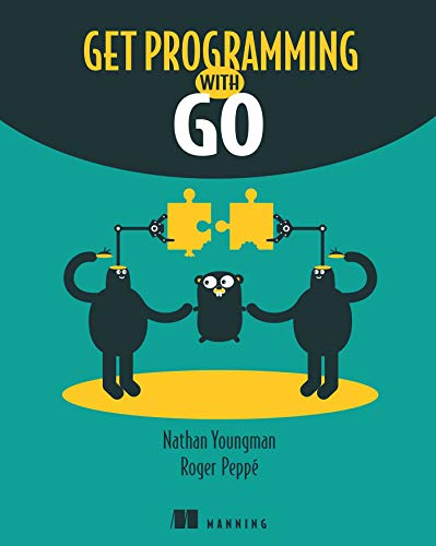 دانلود نسخه کامل کتاب Get Programming with Go 1st Edition