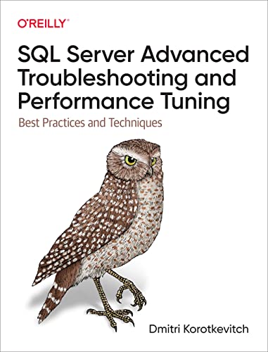 دانلود نسخه کامل کتاب SQL Server Advanced Troubleshooting and Performance Tuning 1st Edition
