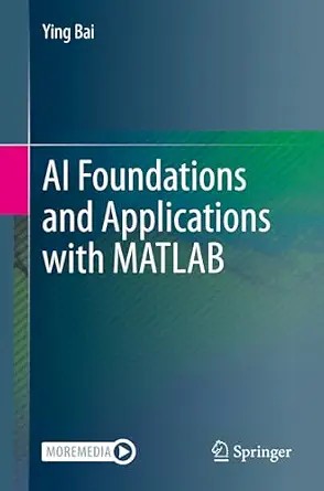 دانلود نسخه کامل کتاب AI Foundations and Applications with MATLAB