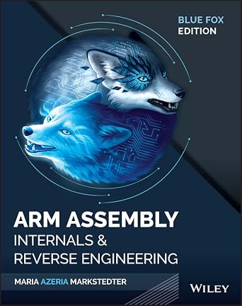 دانلود نسخه کامل کتاب Blue Fox: Arm Assembly Internals and Reverse Engineering