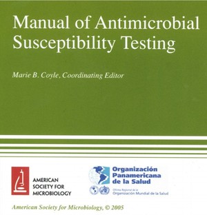 دانلود کتاب Manual of Antimicrobial Susceptibility Testing