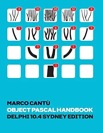 دانلود نسخه کامل کتاب Object Pascal Handbook Delphi 10.4 Sydney Edition: The Complete Guide to the Object Pascal programming language for Delphi 10.4 Sydney