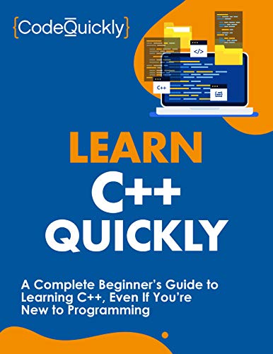 دانلود نسخه کامل کتاب Learn C++ Quickly: A Complete Beginner’s Guide to Learning C++, Even If You’re New to Programming (Crash Course With Hands-On Project Book 3) Kindle Edition