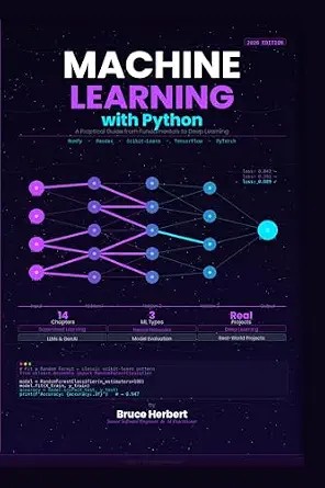 دانلود نسخه کامل کتاب Machine Learning with Python using AI (2026 Edition): A Practical Guide from Fundamentals to Deep Learning for Beginners & Developers