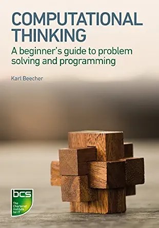 دانلود نسخه کامل کتاب Computational Thinking: A beginner’s guide to problem-solving and programming