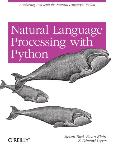 دانلود نسخه کامل کتاب Natural Language Processing with Python: Analyzing Text with the Natural Language Toolkit 1st Edition