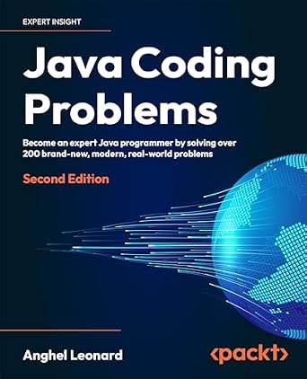 دانلود نسخه کامل کتاب Java Coding Problems: Become an expert Java programmer by solving over 250 brand-new, modern, real-world problems