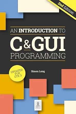 دانلود نسخه کامل کتاب An Introduction to C & GUI Programming