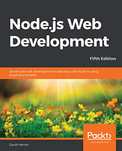 دانلود نسخه کامل کتاب Node.js Web Development: Server-side web development made easy with Node 14 using practical examples, 5th Edition