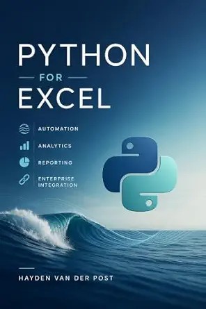 دانلود نسخه کامل کتاب Python for Excel: Automation, Analytics, Reporting, and Enterprise Integration