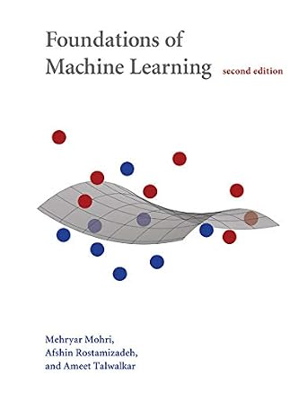 دانلود نسخه کامل کتاب Foundations of Machine Learning, second edition (Adaptive Computation and Machine Learning series)