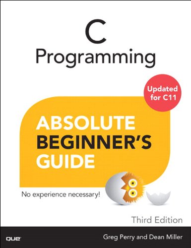 دانلود نسخه کامل کتاب C Programming Absolute Beginner’s Guide 3rd Edition