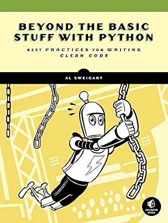 دانلود نسخه کامل کتاب Beyond the Basic Stuff with Python: Best Practices for Writing Clean Code